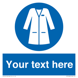 Custom Mandatory: Wear laboratory coat